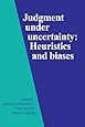 Judgment Under Uncertainty: Heuristics and Biases