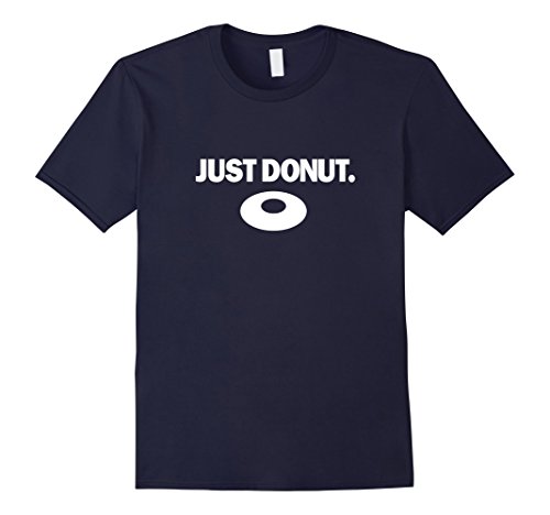 Men's Just Donut Exercise Funny T-Shirt 2XL Navy