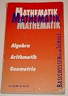 Basiswissen für die Schule - Mathematik
