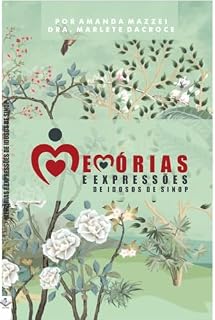 Livro MEMÓRIAS E EXPRESSÕES DE IDOSOS DE SINOP