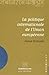 La politique internationale de l'Union europÃ©enne (French Edition) by 