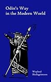 Odin's Way in the Modern World