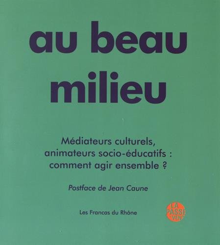 au beau milieu