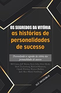 Livro Os Segredos da Vitória: as histórias de personalidades de sucesso