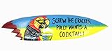 Parrot Drinking Screw Cracker Polly Wants Cocktail Surfboard Sign