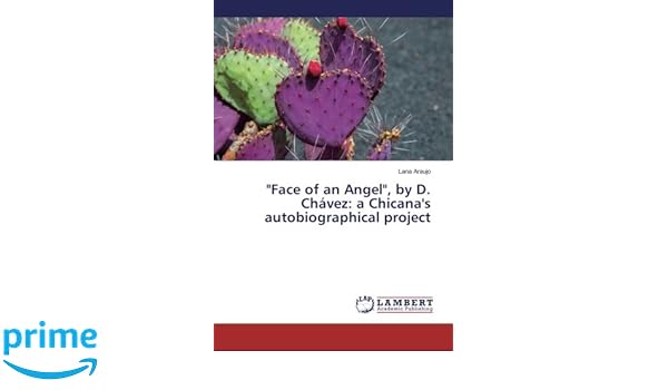 Face Of An Angel By D Chávez A Chicanas - 