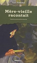 Mère-vieille racontait