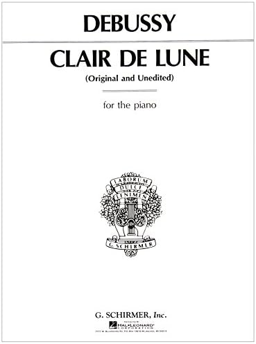 Clair de Lune: Original and Unedited