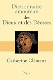 Dictionnaire amoureux des dieux et des déesses by