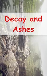 Livro Decay and Ashes