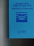 Top Awaken the Inner Eye, Noddings, Nel, 0807727512