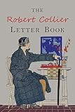 The Robert Collier Letter Book: Fifth Edition