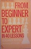 From Beginner to Expert in Forty Lessons, Kostyev, Alexander and Speelman, Jon, 0020117604