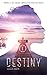 Destiny, Tome 2 : Parfaite by