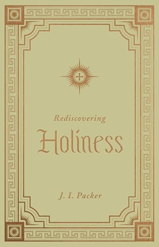 Rediscovering Holiness
