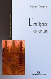L' intelligence du lointain