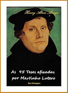 Livro As 95 Teses afixadas por Martinho Lutero