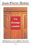 Un étrange combat: Méditations sur l'affaire Touvier (French Edition) by