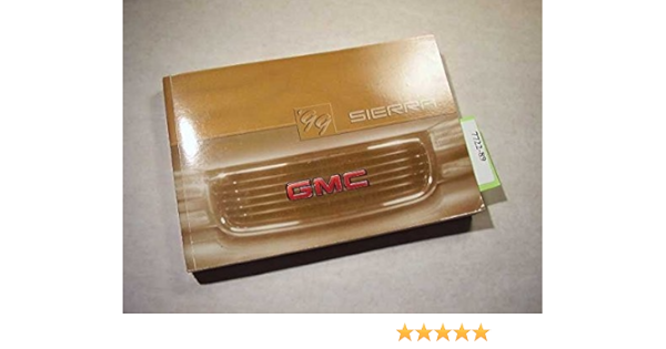 1999 Gmc Sierra Owners Manual Gmc Amazon Com Books