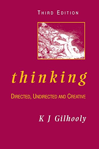 Thinking, Third Edition: Directed, Undirected, and Creative