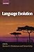 Language Evolution (Oxford Studies in the Evolution of Language)