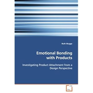 Emotional Bonding with Products: Investigating Product Attachment from a Design Perspective