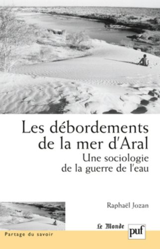 Les  débordements de la mer d'Aral