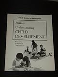Understanding Child Development, Rathus, Spencer A., 0030018390