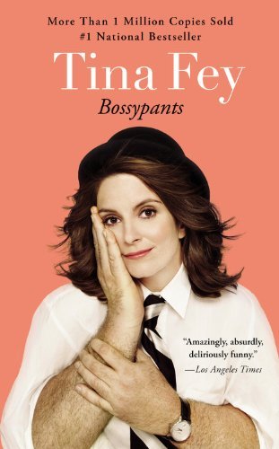 Bossypants by Tina Fey (2013-01-29)