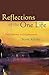 Reflections of the One Life: Daily Pointers to Enlightenment