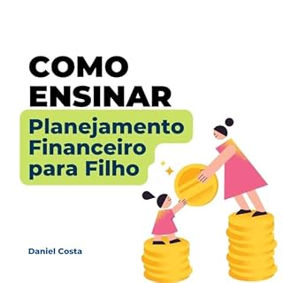 Livro Como Ensinar: Planejamento Financeiro para Filho
