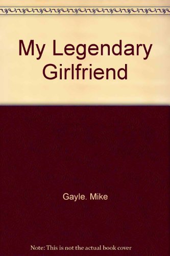 [Read] My Legendary Girlfriend [P.P.T]
