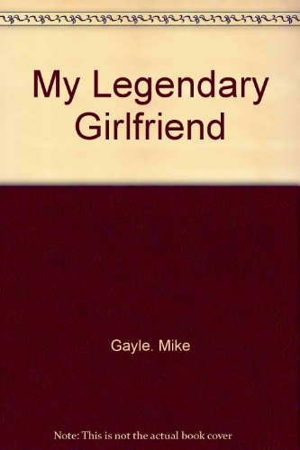 [Read] My Legendary Girlfriend [P.P.T]