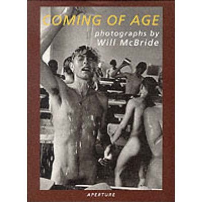 Will Mcbride Coming Of Age Photographs By Will Mcbride Author Guy Davenport May 1999 Will M C Bride Amazon De Bucher
