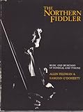 Paperback The Northern Fiddler: Music and Musicians of Donegal and Tyrone Book