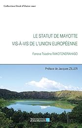 Le  statut de Mayotte vis-à-vis de l'Union européenne