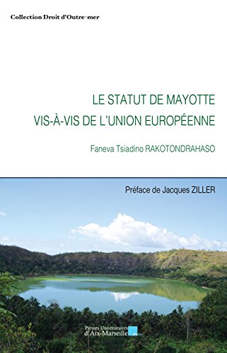 Le  statut de Mayotte vis-à-vis de l'Union européenne