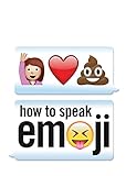 How to Speak Emoji