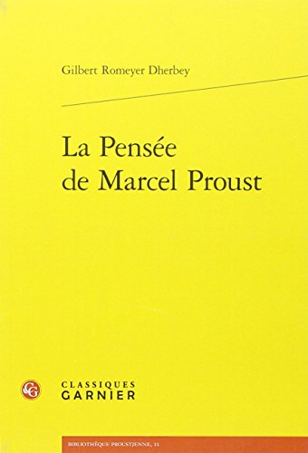 La  pensée de Marcel Proust