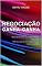 Livro NEGOCIAÇÃO GANHA-GANHA (A cultura do valor)