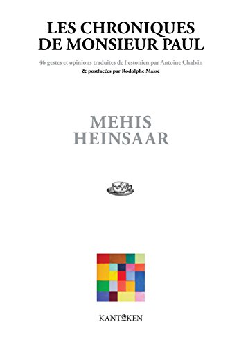 Les chroniques de Monsieur Paul (French Edition)