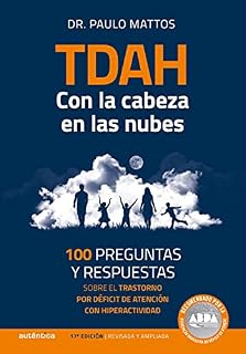 Livro TDAH – Con la cabeza en las nubes: 100 preguntas y respuestas sobre el trastorno por déficit de atención con hiperactividad