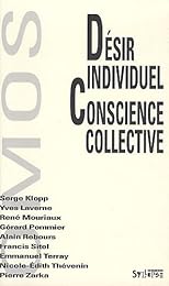 Désir individuel, conscience collective