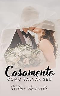 Livro Como Salvar Seu Casamento