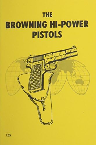 Browning High Power Pistols