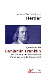 Questions de Benjamin Franklin relatives à l'établissement d'une société de l'humanité