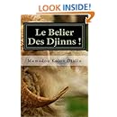 Le Belier Des Djinns ! (French Edition)