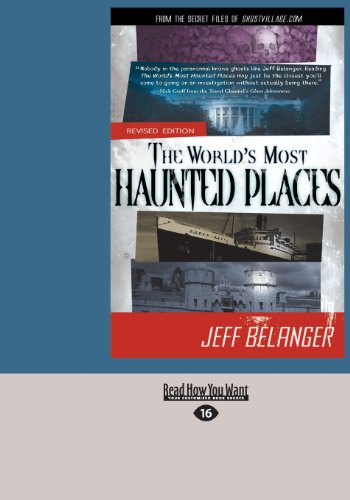 The Worlds Most Haunted Places, Revised Edition