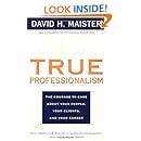 True Professionalism The Courage To Care About Your