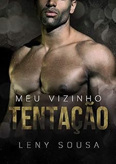 Livro Meu Vizinho Tentação #Conto